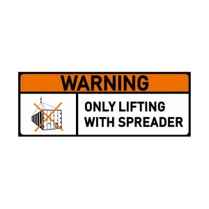Only lifting with spreader
